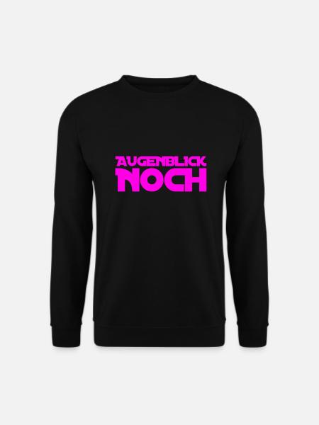 Augenblick noch - Unisex Pullover - Schwarz