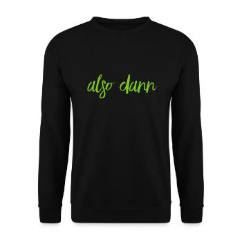 auf geht es - Unisex Pullover - Schwarz - Vorne - Alina (178cm) & Michal (187cm)