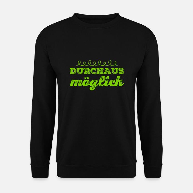 das ist möglich - Unisex Pullover - Schwarz