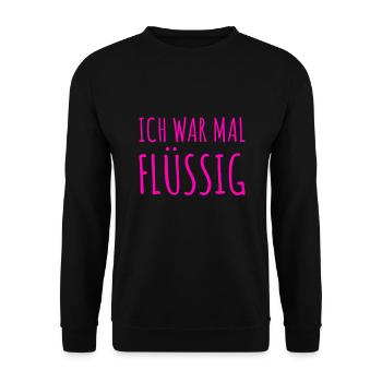 ich war mal flüssig - Unisex Pullover - Schwarz - Vorne - Alina (178cm) & Michal (187cm)