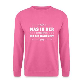 die Wahrheit über Zeitungen - Unisex Pullover - Pink - Vorne