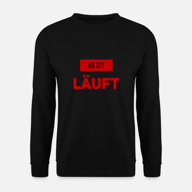 die Zeit läuft - Unisex Pullover - Schwarz