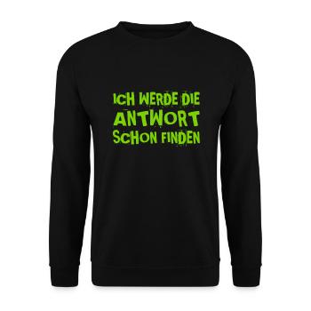 ich suche nach einer Antwort - Unisex Pullover - Schwarz - Vorne - Alina (178cm) & Michal (187cm)