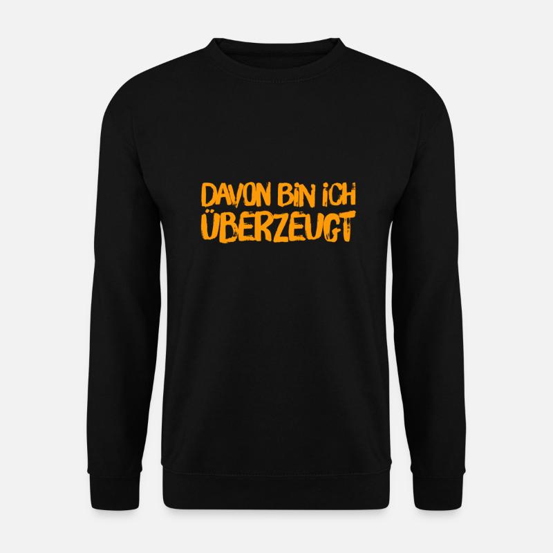 ich bin mir sicher - Unisex Pullover - Schwarz