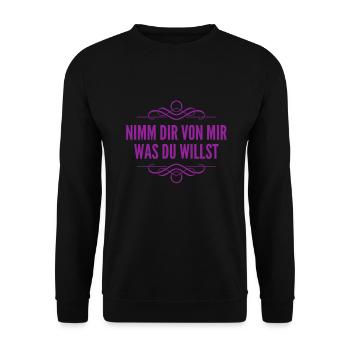 nimm dir von mir was du willst - Unisex Pullover - Schwarz - Vorne - Alina (178cm) & Michal (187cm)