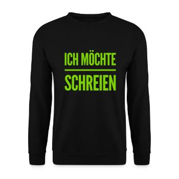 ich habe den Wunsch zu schreien - Unisex Pullover - Schwarz - Vorne - Alina (178cm) & Michal (187cm)
