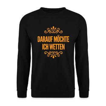 darauf wette ich - Unisex Pullover - Schwarz - Vorne - Alina (178cm) & Michal (187cm)