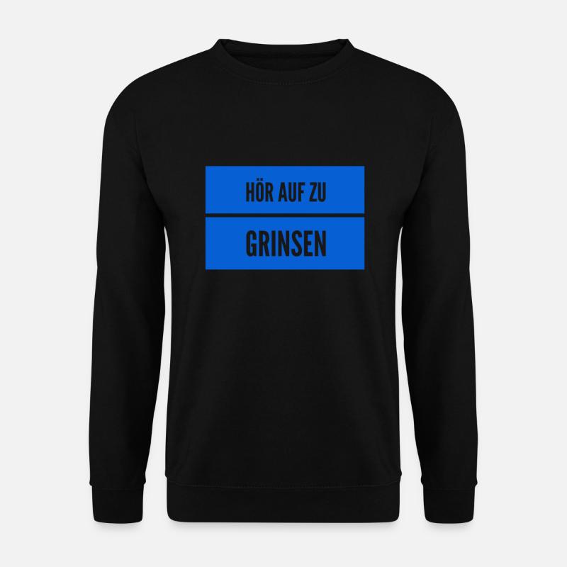 lass das grinsen - Unisex Pullover - Schwarz