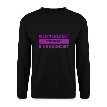von einer Hochzeit verschwinden - Unisex Pullover - Schwarz - Vorne - Alina (178cm) & Michal (187cm)