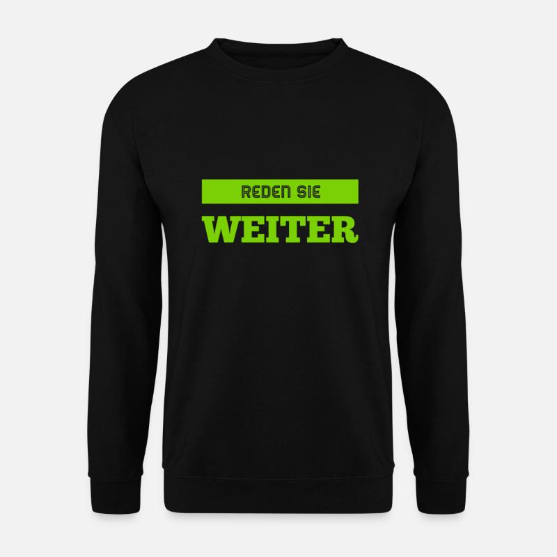 sprechen sie weiter - Unisex Pullover - Schwarz