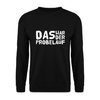 ich musste es probieren - Unisex Pullover - Schwarz - Vorne - Alina (178cm) & Michal (187cm)