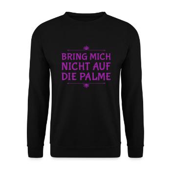 bring mich nicht auf die Palme - Unisex Pullover - Schwarz - Vorne - Alina (178cm) & Michal (187cm)
