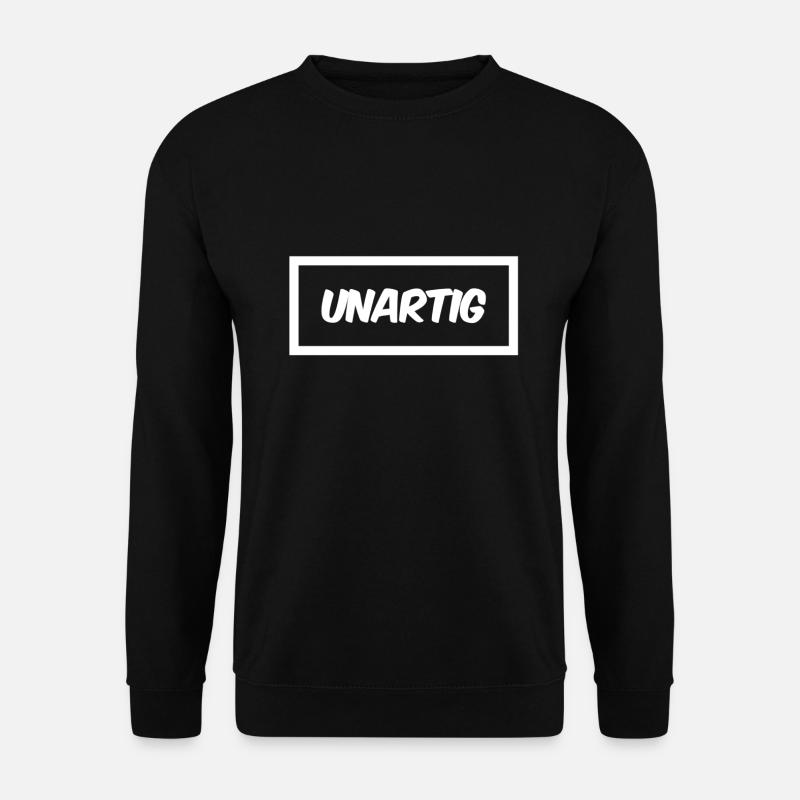 ich bin unartig - Unisex Pullover - Schwarz