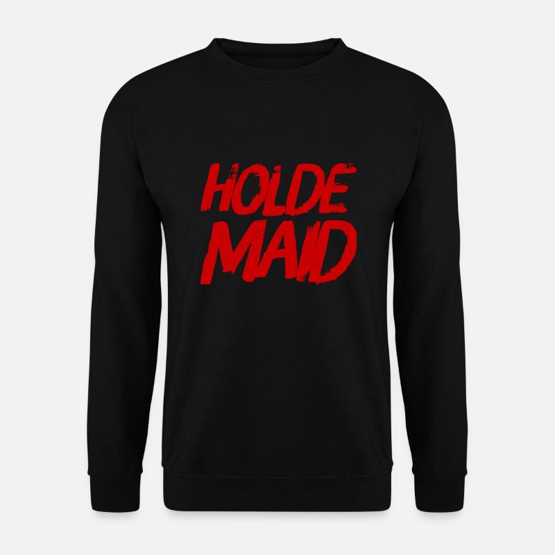 ich bin eine holde Maid - Unisex Pullover - Schwarz