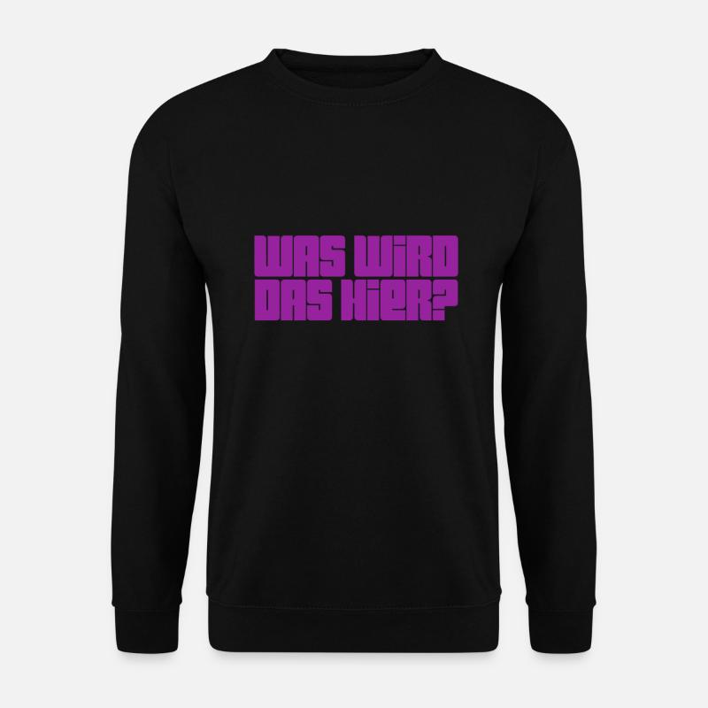 was soll das nur werden? - Unisex Pullover - Schwarz