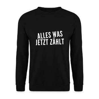 das ist alles was zählt - Unisex Pullover - Schwarz - Vorne - Alina (178cm) & Michal (187cm)