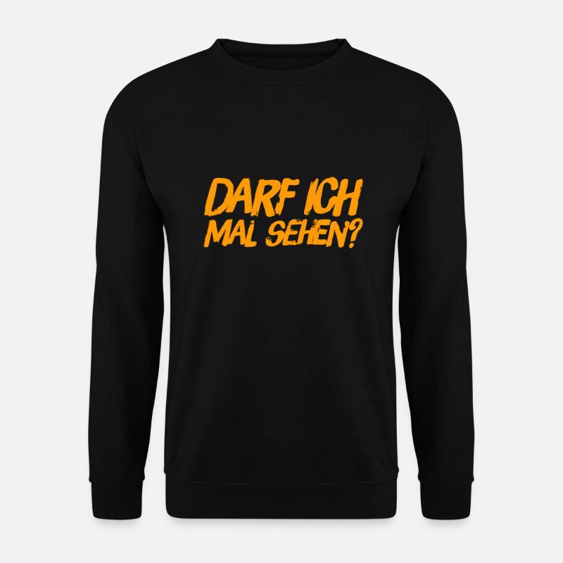zeigst du es mir? - Unisex Pullover - Schwarz
