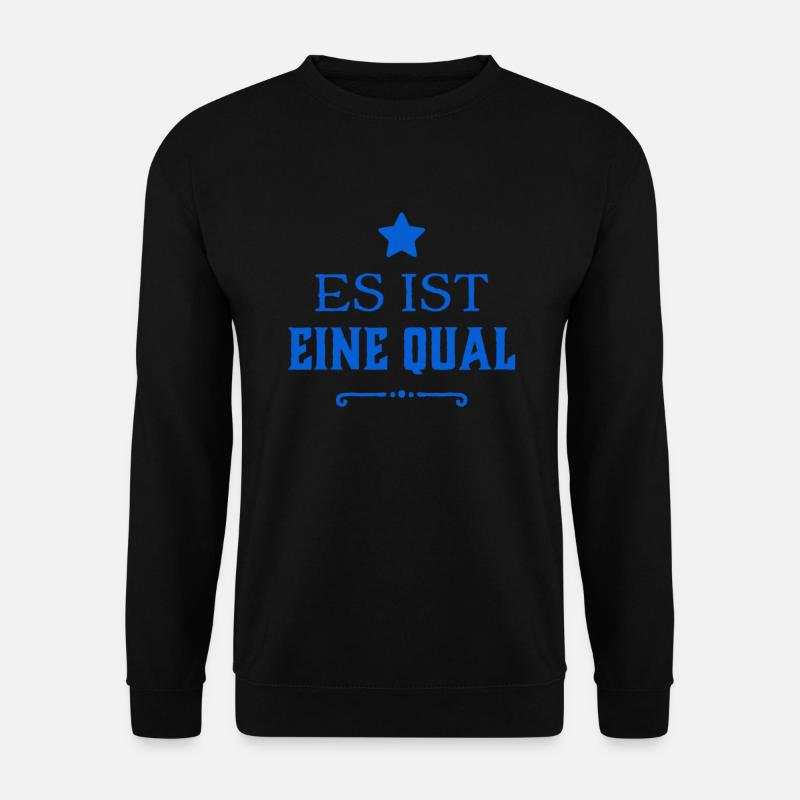 was für eine Mühe - Unisex Pullover - Schwarz