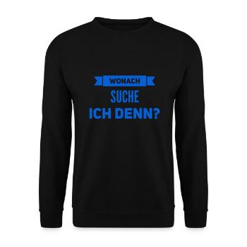 wonach suche ich denn? - Unisex Pullover - Schwarz - Vorne - Alina (178cm) & Michal (187cm)