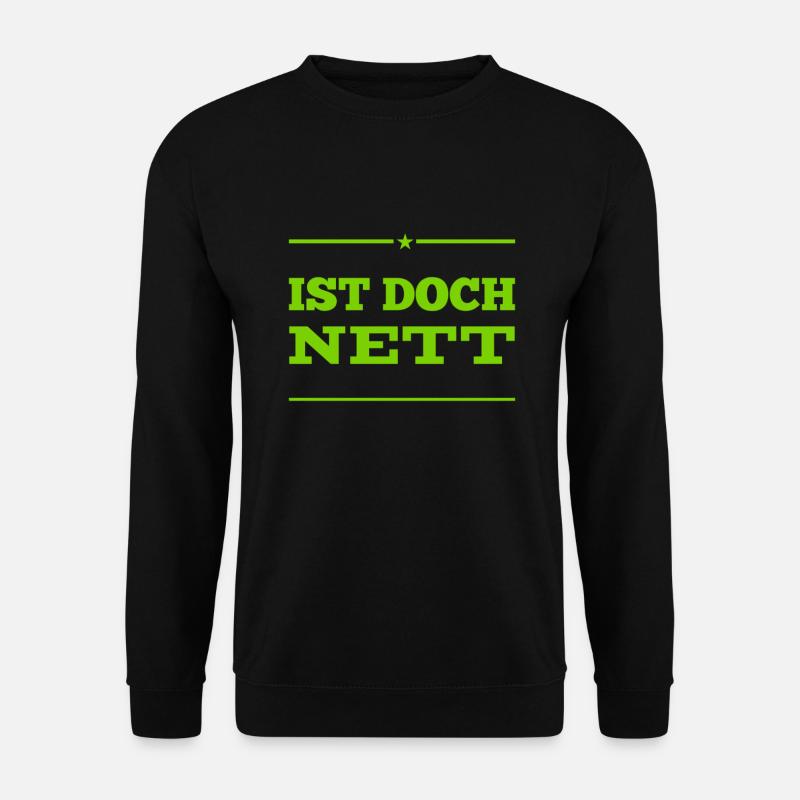 es ist toll - Unisex Pullover - Schwarz