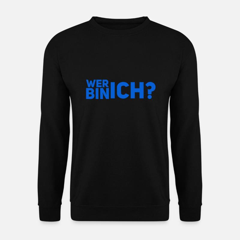 wer bin ich? - Unisex Pullover - Schwarz