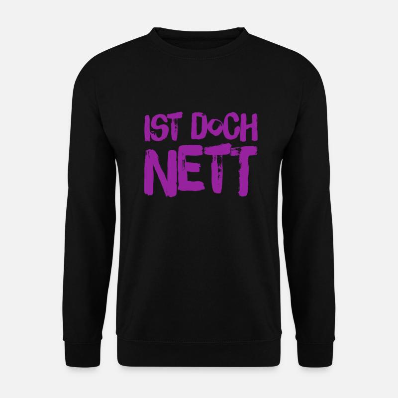 ich finde es toll - Unisex Pullover - Schwarz