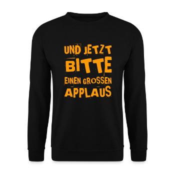 mit der Bitte um Applaus - Unisex Pullover - Schwarz - Vorne - Alina (178cm) & Michal (187cm)