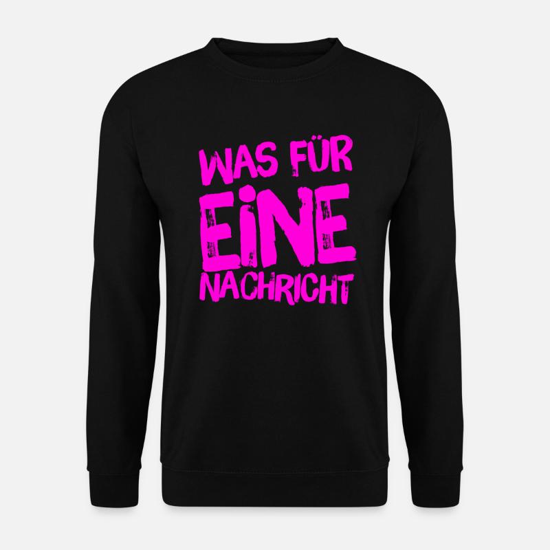 schlechte Nachrichten? - Unisex Pullover - Schwarz