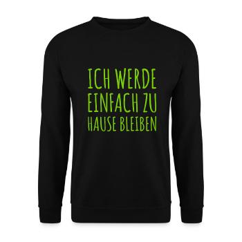 ich bleibe hier - Unisex Pullover - Schwarz - Vorne - Alina (178cm) & Michal (187cm)