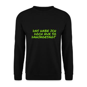 nur so dahingesagt - Unisex Pullover - Schwarz - Vorne - Alina (178cm) & Michal (187cm)