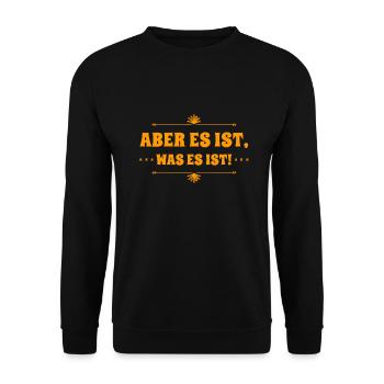 ich nehme es wie es kommt - Unisex Pullover - Schwarz - Vorne - Alina (178cm) & Michal (187cm)