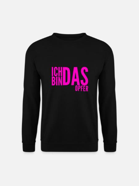 so sieht ein Opfer aus - Unisex Pullover - Schwarz