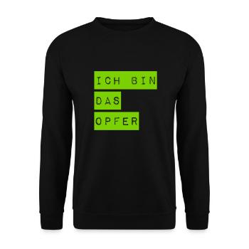 ich spiele das Opfer - Unisex Pullover - Schwarz - Vorne - Alina (178cm) & Michal (187cm)