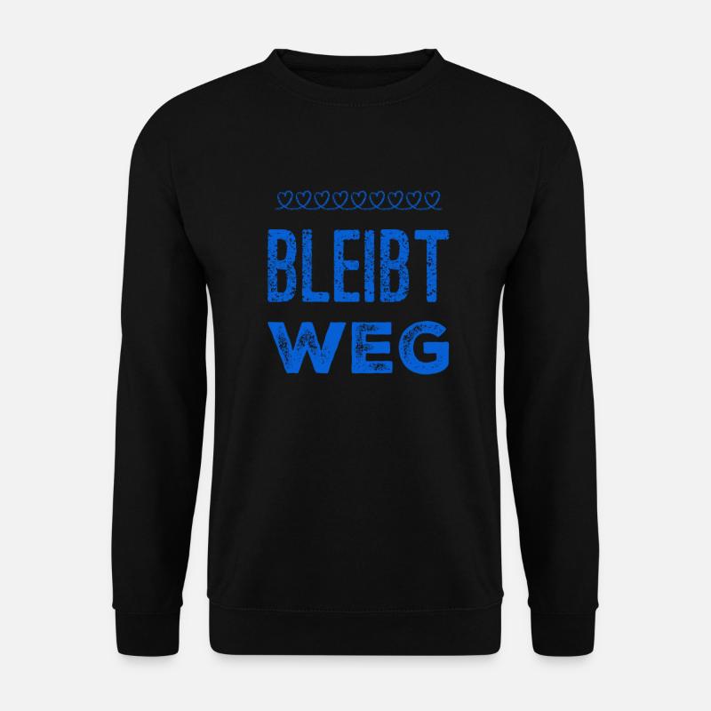 kommt nicht näher - Unisex Pullover - Schwarz
