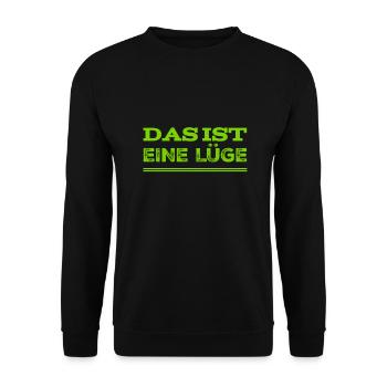 das ist die Unwahrheit - Unisex Pullover - Schwarz - Vorne - Alina (178cm) & Michal (187cm)