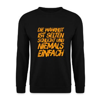 die Wahrheit ist selten schlicht - Unisex Pullover - Schwarz - Vorne - Alina (178cm) & Michal (187cm)