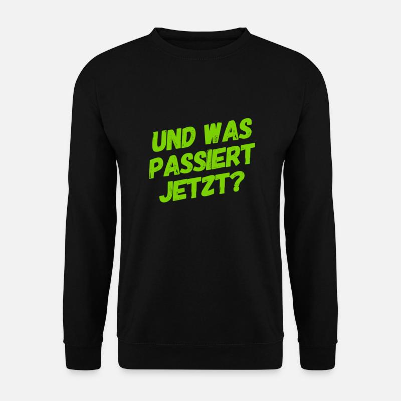 ich bin so gespannt - Unisex Pullover - Schwarz