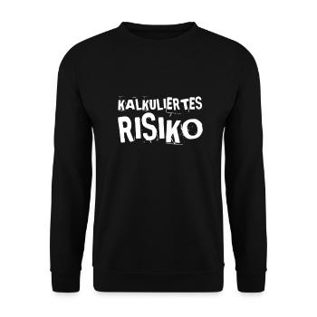 kalkuliertes Risiko ist super - Unisex Pullover - Schwarz - Vorne - Alina (178cm) & Michal (187cm)
