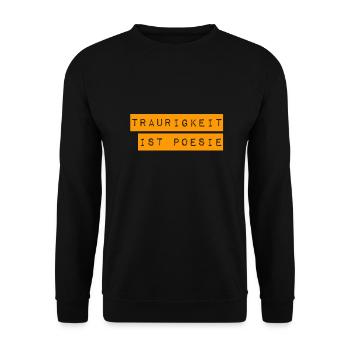 Trauer ist super - Unisex Pullover - Schwarz - Vorne - Alina (178cm) & Michal (187cm)