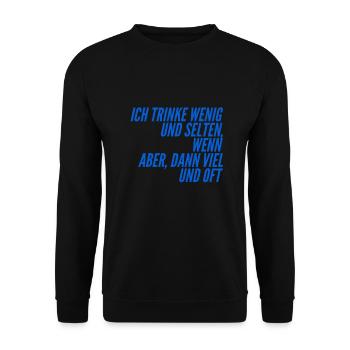 ich trinke nicht viel - Unisex Pullover - Schwarz - Vorne - Alina (178cm) & Michal (187cm)