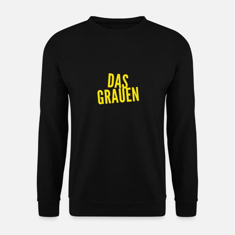 das Grauen bin ich - Unisex Pullover - Schwarz