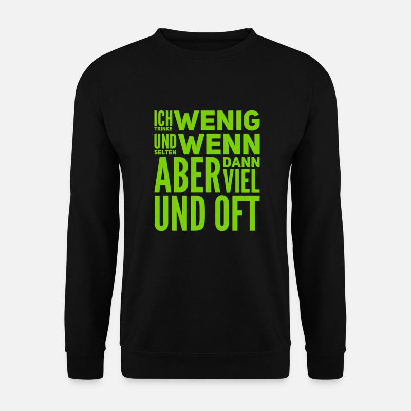 ich trinke kaum - Unisex Pullover - Schwarz