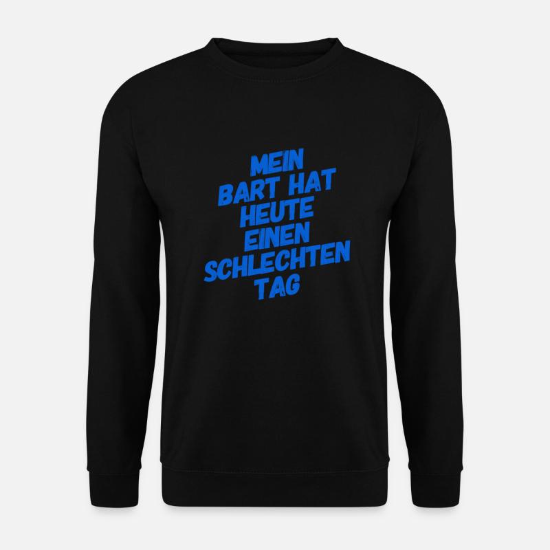 mein Bart ist wild - Unisex Pullover - Schwarz