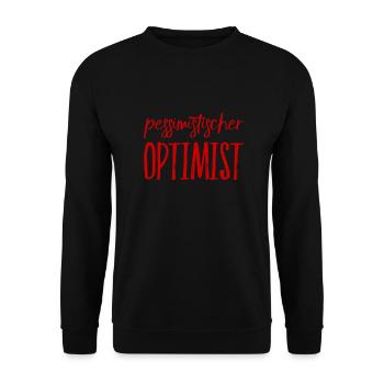 so sieht ein pessimistischer Optimist aus - Unisex Pullover - Schwarz - Vorne - Alina (178cm) & Michal (187cm)
