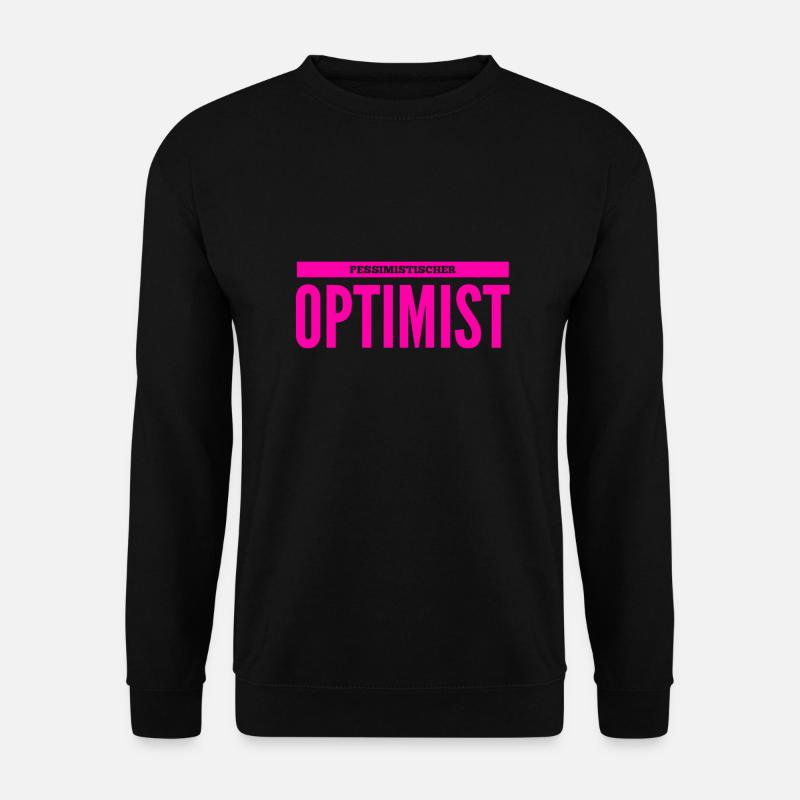 realistischer Optimist - Unisex Pullover - Schwarz