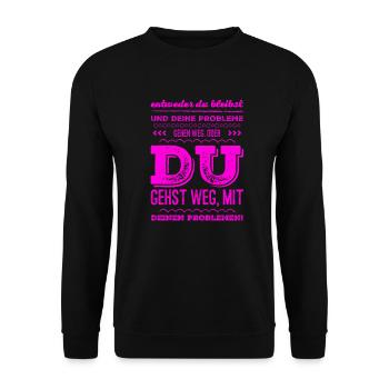 stell dich deinen Problemen - Unisex Pullover - Schwarz - Vorne - Alina (178cm) & Michal (187cm)