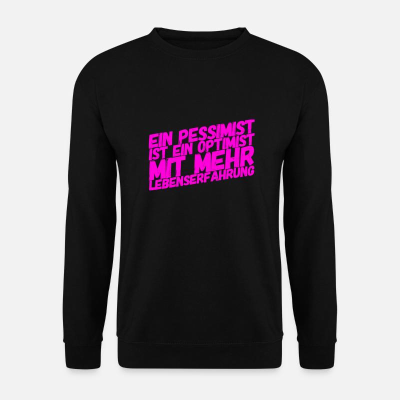 pessimistischer Optimist - Unisex Pullover - Schwarz