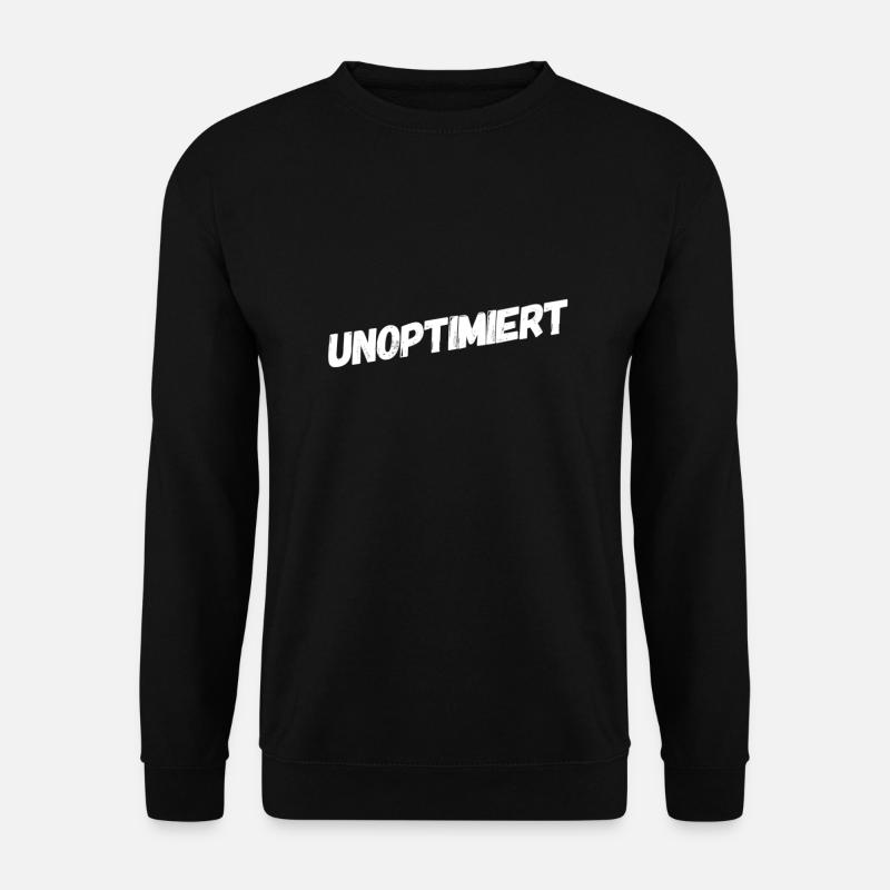 I'm optimizing myself - Unisex Sweatshirt - black