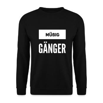 Müßiggang ist mein Ding - Unisex Pullover - Schwarz - Vorne - Alina (178cm) & Michal (187cm)