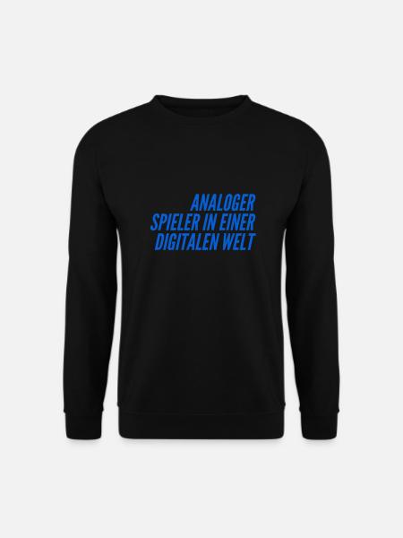 I'm an analog player - Unisex Sweatshirt - black